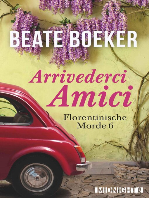 Title details for Arrivederci Amici by Beate Boeker - Wait list